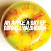 Burnell Washburn - An Apple a Day EP